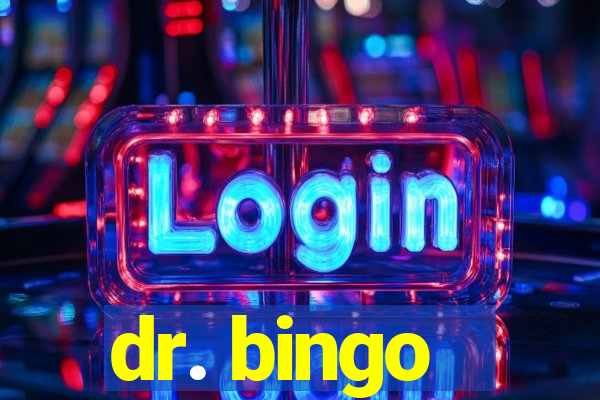 dr. bingo - videobingo   slots